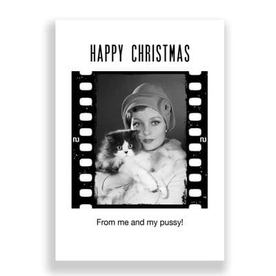 Funny Christmas Card | FROM ME AND MY PUSSY!