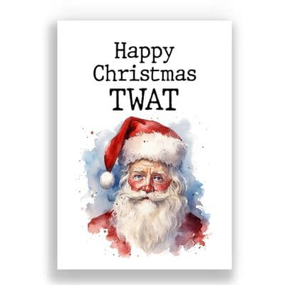 Funny  Christmas Card | Happy Christmas Twat!