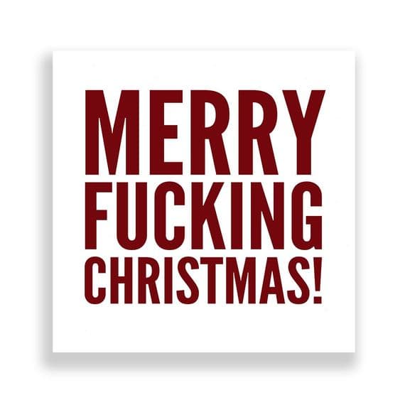 Funny  Christmas Card | Merry Fucking Christmas!