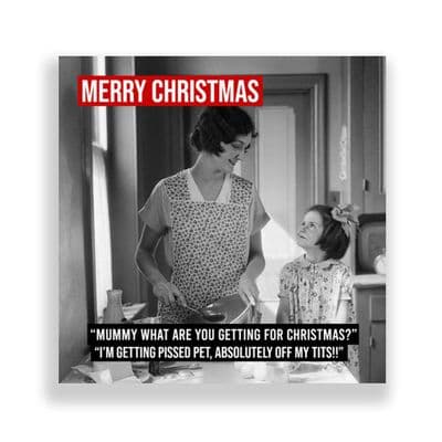 Funny  Christmas Card | What Are You Getting For Christmas Mummy? (1)