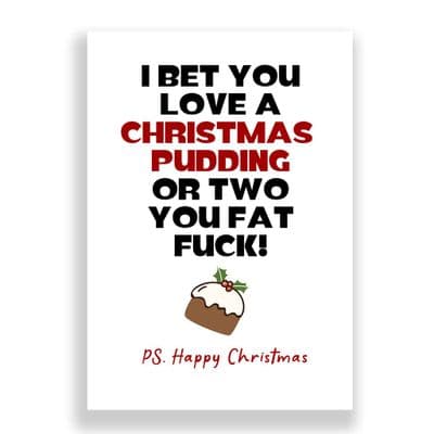 Funny  Christmas Card | You Fat Fuck!