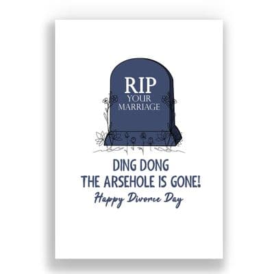 Funny  Divorce Card | Ding Dong the Arsehole is Gone!