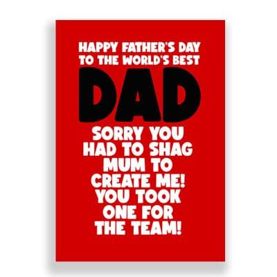 Funny  Father's Day Card | Sorry You Had To Shag Mum!