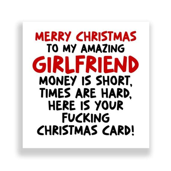 Funny Girlfriend Christmas Card  | Hard Times!