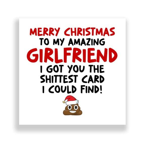 Funny Girlfriend Christmas Card  | Shit Card!