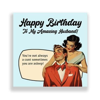 Funny Husband Birthday Card  | Sometimes You Are Asleep!