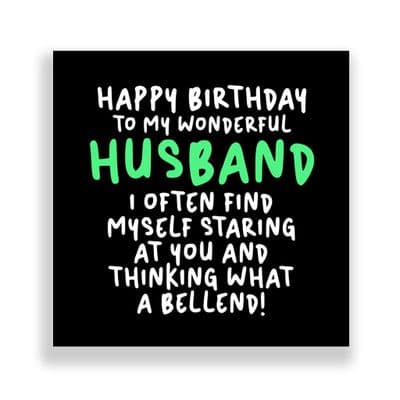 Funny Husband Birthday Card  | What A Bellend!