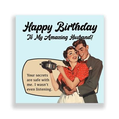 Funny Husband Birthday Card  | Your Secrets Are Safe With Me!