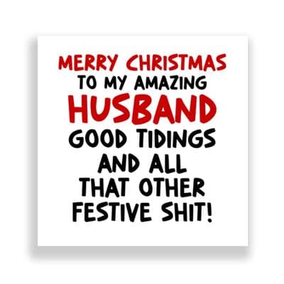 Funny Husband Christmas Card  | Good Tidings!
