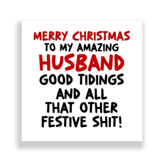 Funny Husband Christmas Card  | Good Tidings!