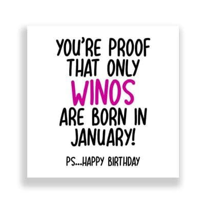 Funny January Birthday Card | Only Winos Are Born in January