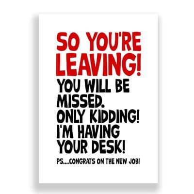 Funny Leaving Card | I'm Having Your Desk!
