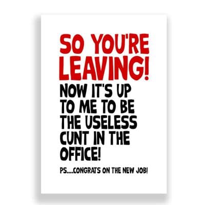 Funny Leaving Card | Now It's Up To Me!