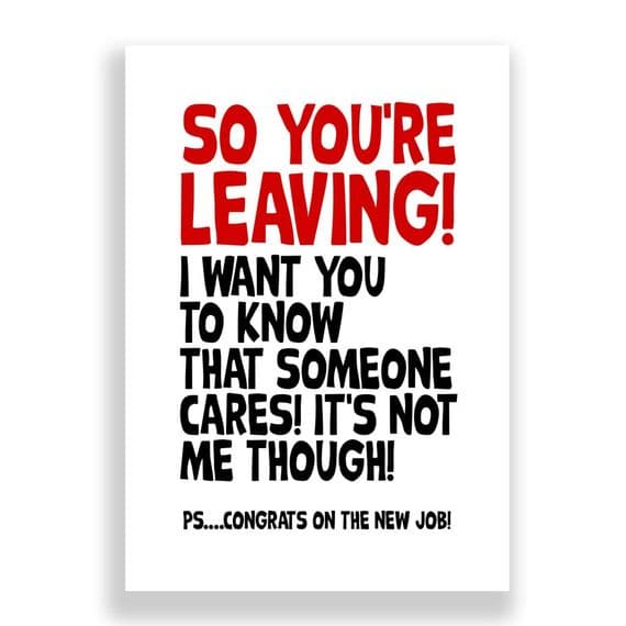 Funny Leaving Card | Someone Cares!