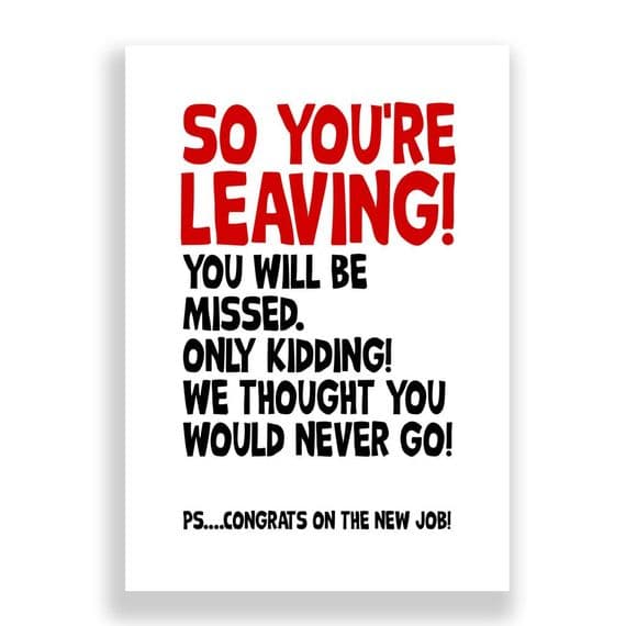 Funny Leaving Card | You Will Be Missed!