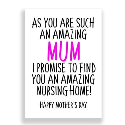 Funny  Mother's Day Card | Amazing Nursing Home!