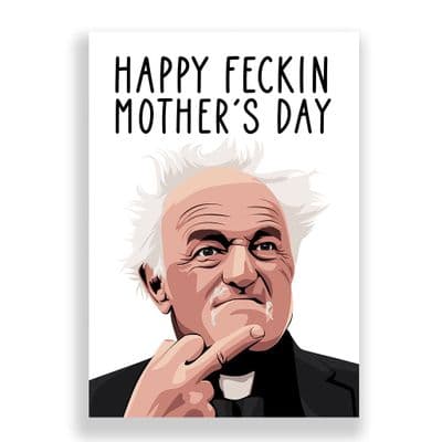 Funny Mother's Day Card | Father Ted | Father Jack