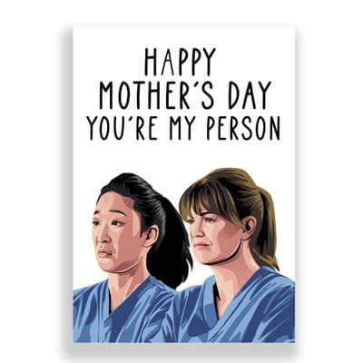 Funny  Mother's Day Card | Grey's Anatomy | Your My Person!