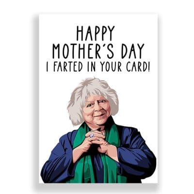 Funny  Mother's Day Card | Miriam Margoyles | I Farted In Your Card!