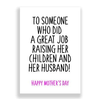 Funny  Mother's Day Card | Raising Children and a Husband!
