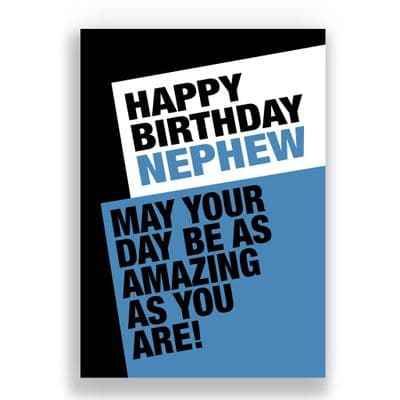 FUNNY NEPHEW CARD | MAY YOUR DAY BE AS AMAZING AS YOU ARE