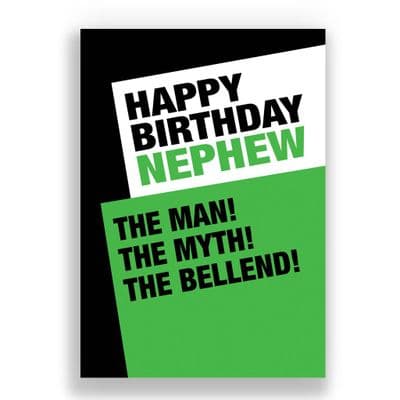 FUNNY NEPHEW CARD | THE MAN, THE MYTH, THE BELLEND