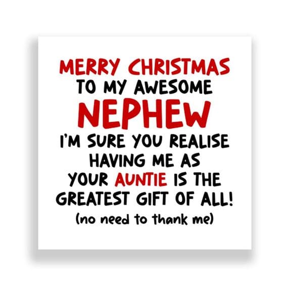 Funny Nephew Christmas Card | Greatest Gift Of All - Auntie!