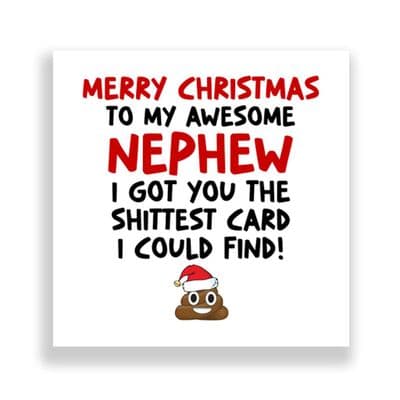 Funny Nephew Christmas Card | Shit Card!