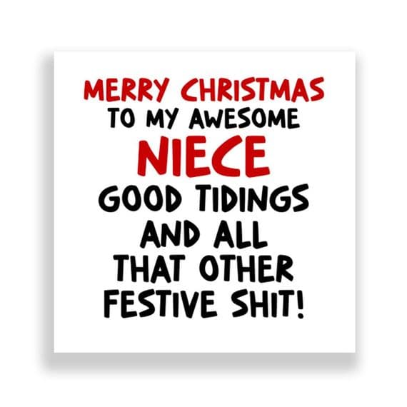 Funny Niece Christmas Card | Good Tidings!