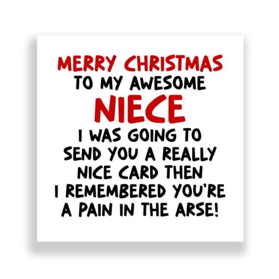 Funny Niece Christmas Card | I Remembered You're A Pain In The Arse!