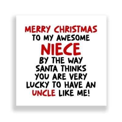 Funny Niece Christmas Card | Santa Thinks You're  Lucky To Have An Uncle Like Me!