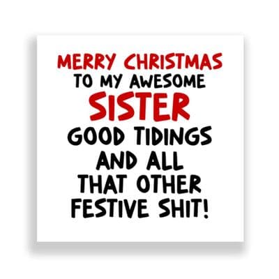 Funny Sister Christmas Card | Good Tidings!