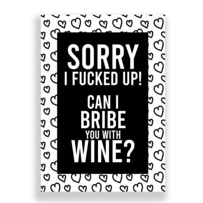 Funny Sorry Card | Apology Card |Can I Bribe You With  Wine?