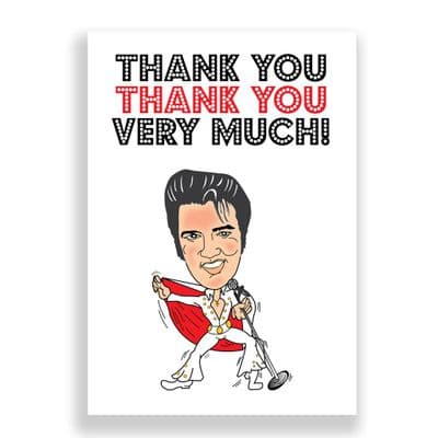 Funny Thank You Card | Elvis | Thank You Thank You Very Much!