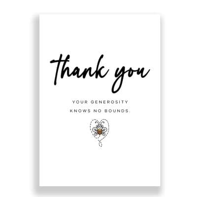 Funny Thank You Card | Your Generosity Knows No Bounds