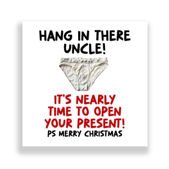 Funny  Uncle  Christmas Card | Hang In There!