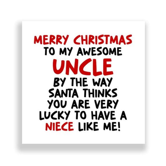 Funny  Uncle  Christmas Card | Lucky To Have a Niece Like Me!