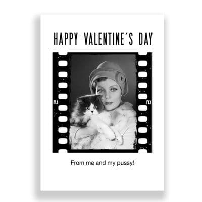 Funny Valentines Card | HAPPY VALENTINES FROM ME AND MY PUSSY!