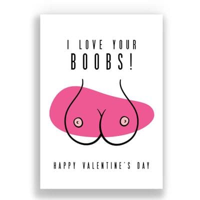 Funny  Valentines Card | I Love Your Boobs!