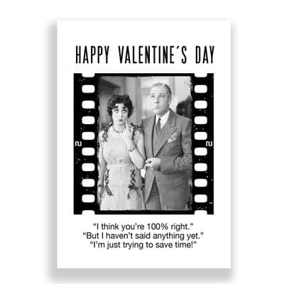 Funny Valentines Card | YOU'RE 100% RIGHT!