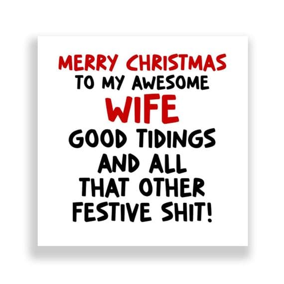 Funny Wife Christmas Card  | Good Tidings!
