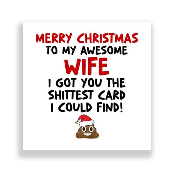 Funny Wife Christmas Card  | Shit Card!