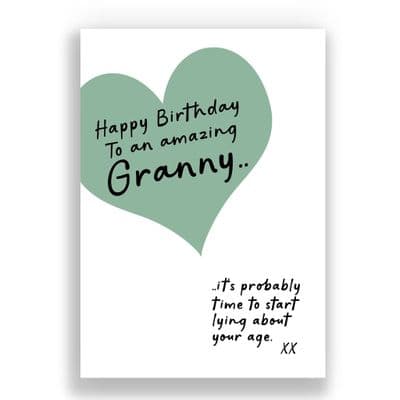 Granny Birthday Card | It's probably time to start lying about your age