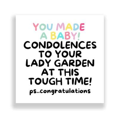 New Born Card | Condolences To Your Lady Garden!