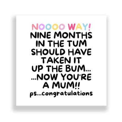 New Born Card | Nine Months In The Tum!