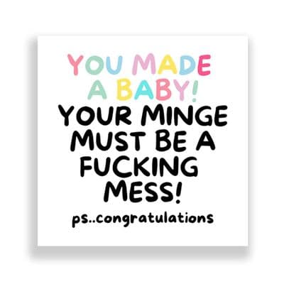 New Born Card | Your Minge Must Be A Fucking Mess!