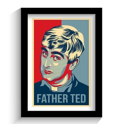 Print | Father Ted Hope Style Art