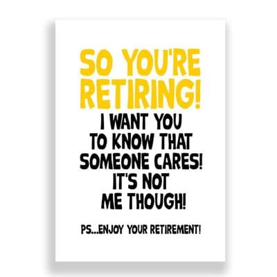 So You're Retiring | Someone Cares!
