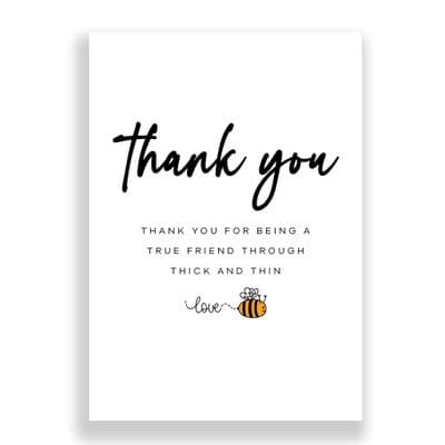 Thank You Card | For Being a True Friend Through Thick and Thin