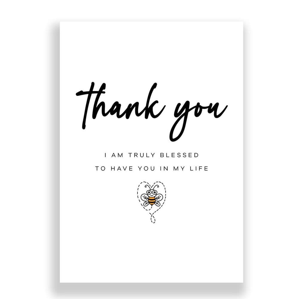 Thank You Card I am Truly Blessed to have you in My Life